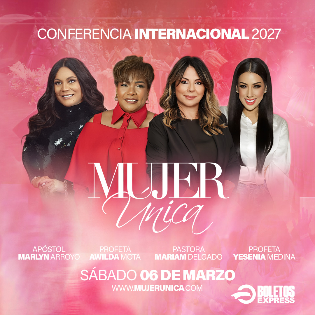 MUJER UNICA - CONFERENCIA INTERNACIONAL 2027